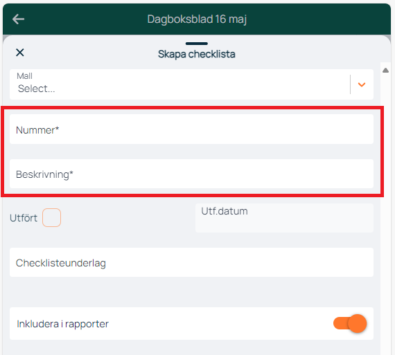 Skapa checklista — formulär med obligatoriska fält markerade
