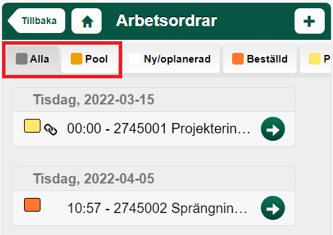 Arbetsordrar — lista med filterflikar Alla och Pool