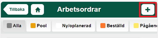 Arbetsordrar — listvy med filteralternativ och lägg till-knapp