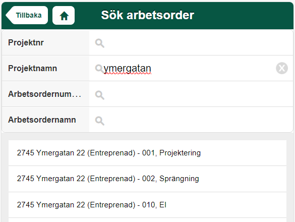 Sök arbetsorder — sökresultat visas efter projektnamnsökning