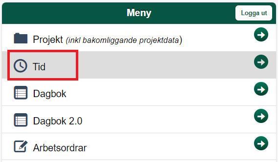 Huvudmeny med menyval för Projekt, Tid, Dagbok och Arbetsordrar