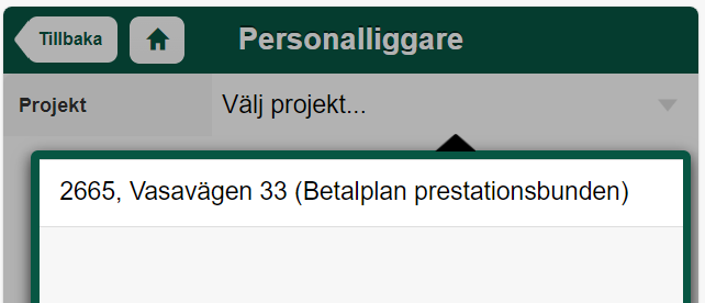 Personalliggare — projektvalsdropdown med ett alternativ synligt