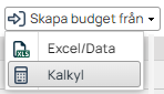 Skapa budget från — nedtrekksmeny med Excel/Data og Kalkyl