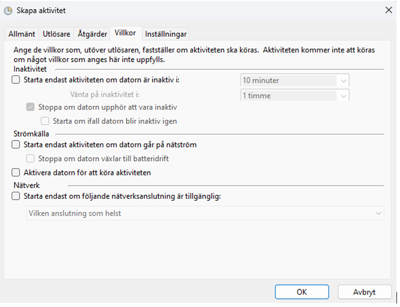 Skapa aktivitet — fliken Villkor med inaktivitet och strömkällainställningar