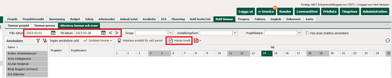 Bokf timmar — Attestera timmar och resor med Hämta lönefil