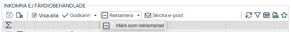 Inkomna ej färdigbehandlade — Märk som reklamerad