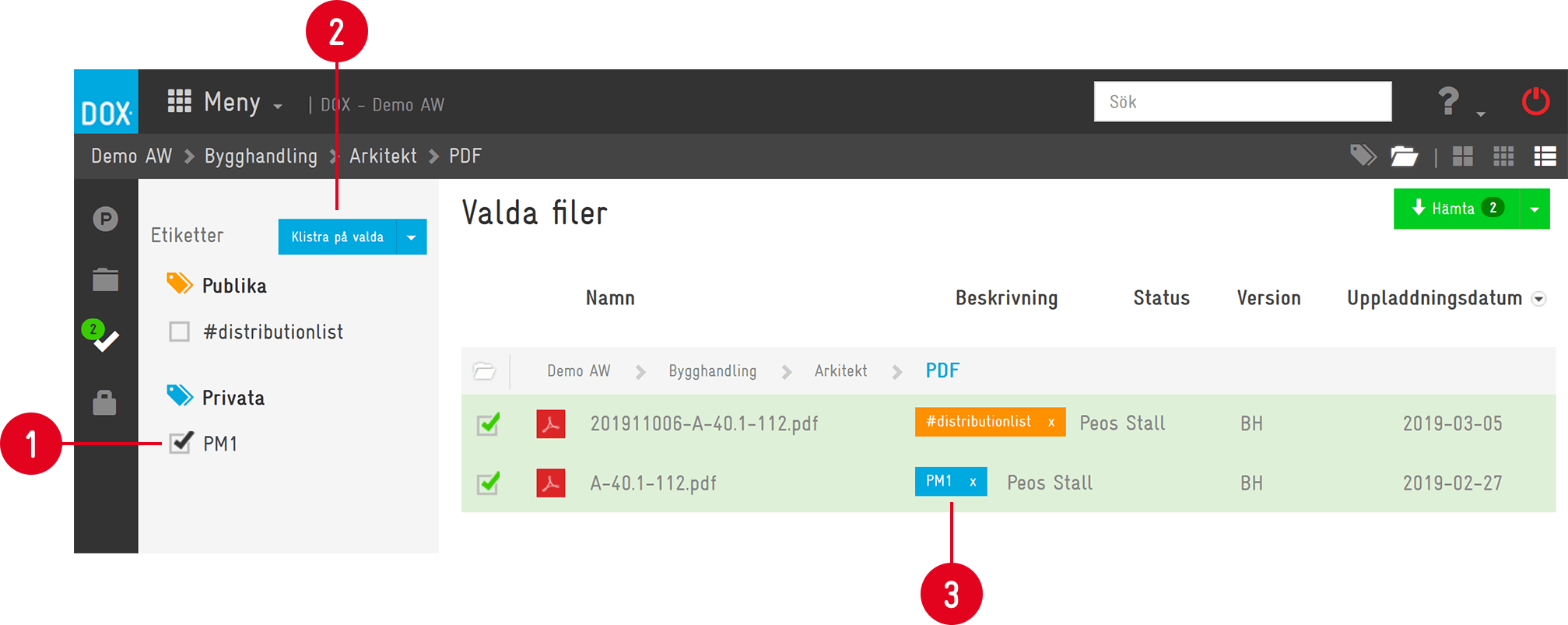 DOX — Valda filer med etiketter och hämtafunktion