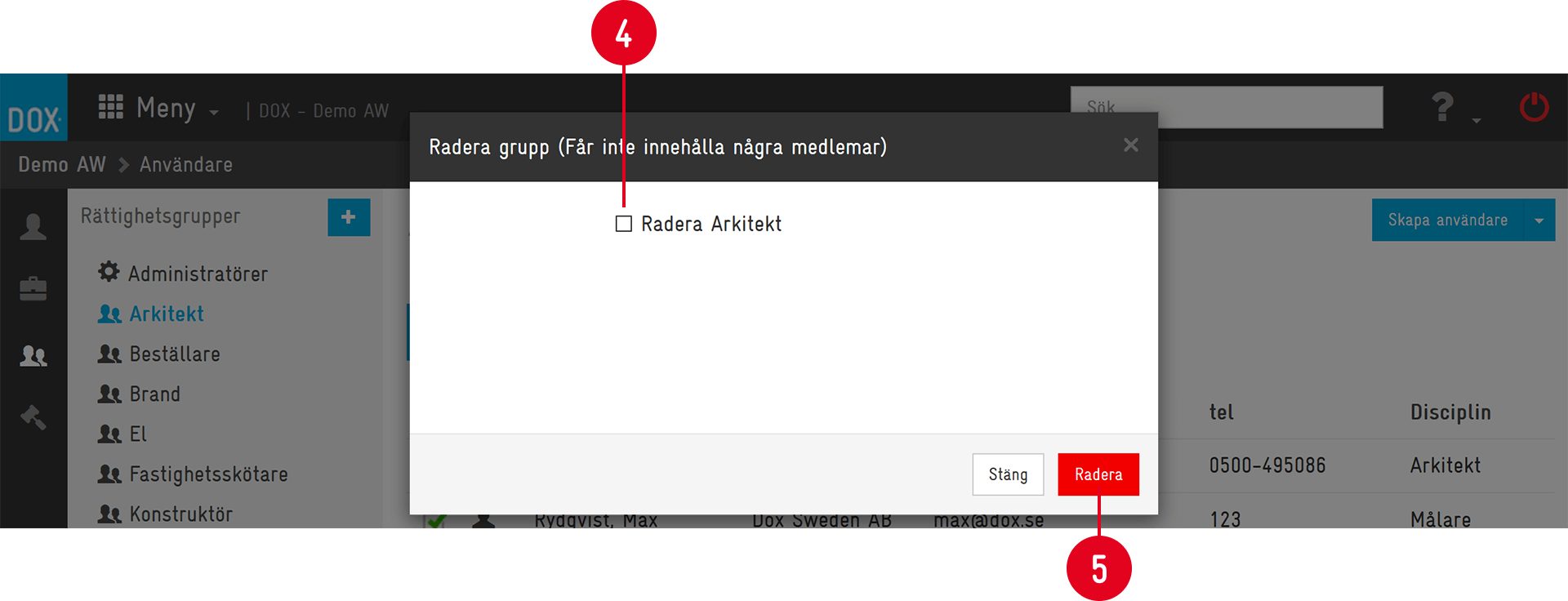 Dialog för att radera rättighetsgrupp i användarhantering