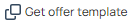 Get offer template button