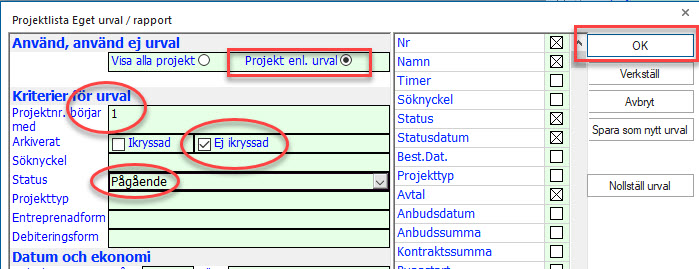 Projektlista urvalsdialog med filterkriterier och kolumnval