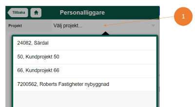 Personalliggare — välj projekt dropdownlista öppen