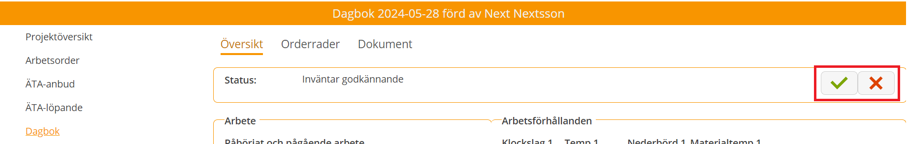 Dagbok — Översikt med status Inväntar godkännande